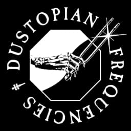 Dustopian Frequencies
